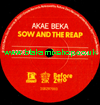 7" Sow And The Reap/Dub AKAE BEKA