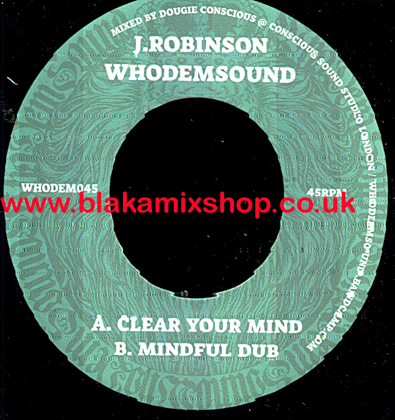 7" Clear Your Mind/Dub J. Robinson