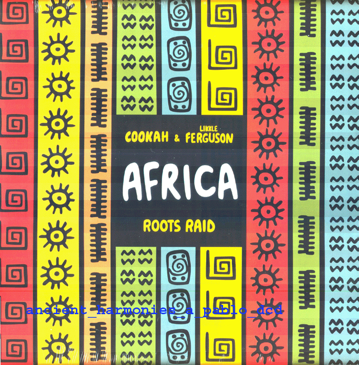 12" Africa/About Life- ROOTS RAID meets COOKAH & LIKKLE FERGUSON