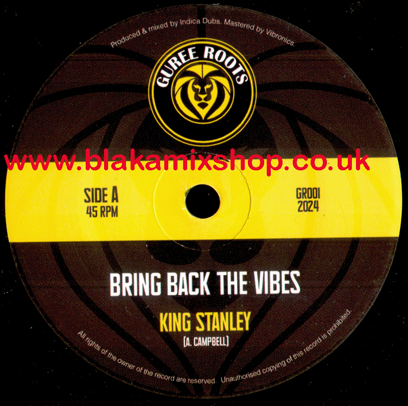 7" Bring Back The Vibes/Dub KING STANLEY