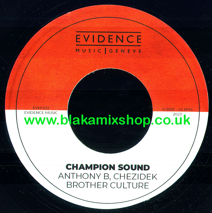 7" Champion Sound/Version ANTHONY B & LITTLE LION SOUND