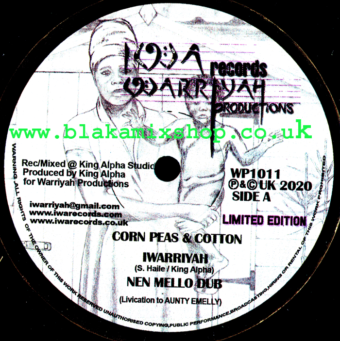 10" Corn Peas & Cotton/Chant Dem Down IWARRIYAH