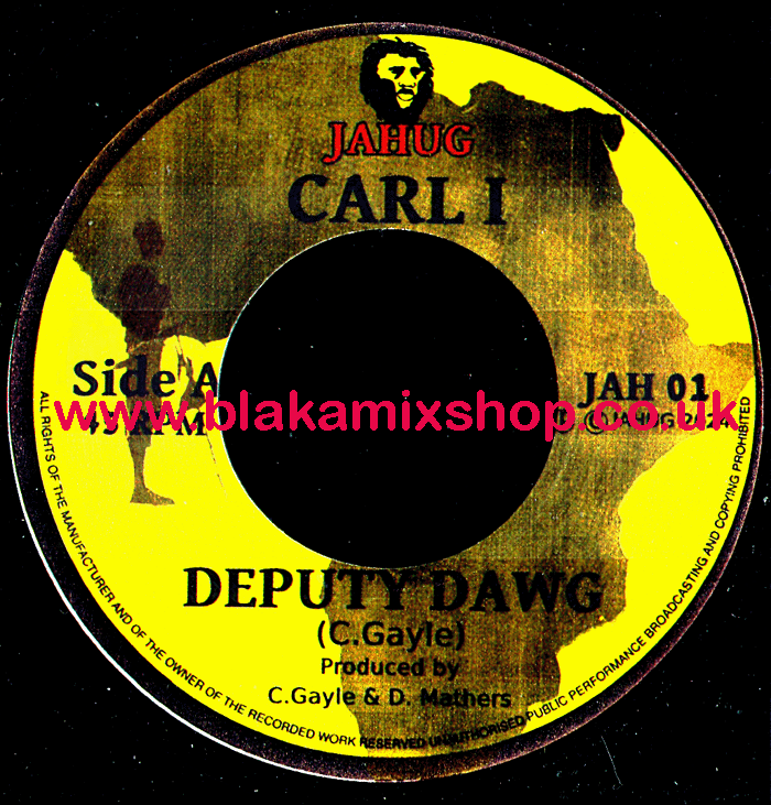 7" Deputy Dawg/Dub CARL I