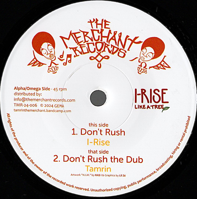 7" Don't Rush/Dub I-RISE/TAMRIN