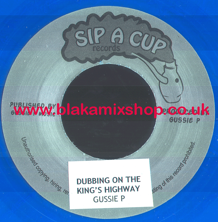 7" Dubbing On The King's Highway/Dub GUSSIE P