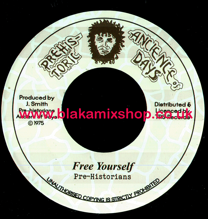 7" Free Yourself/Fire Stick PRE-HISTORIANS