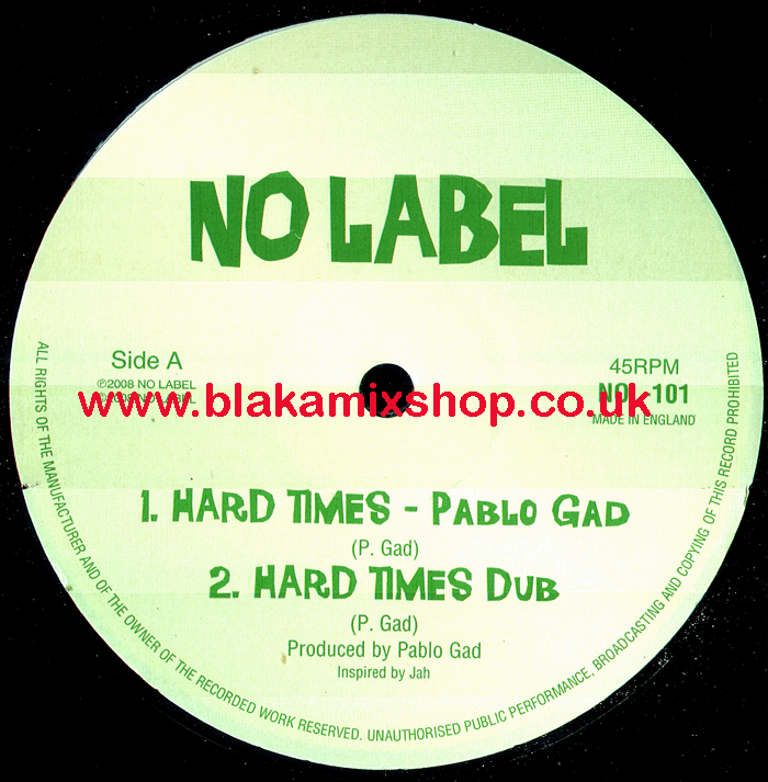 10" Hard Times/Gun Fever PABLO GAD