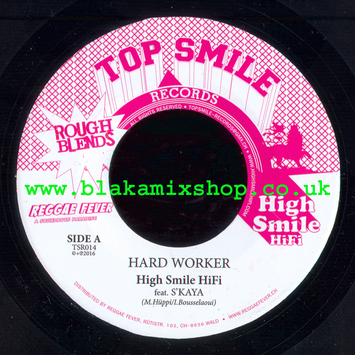 7" Hard Worker/Version HIGH SMILE HIFI ft. S'KAYA