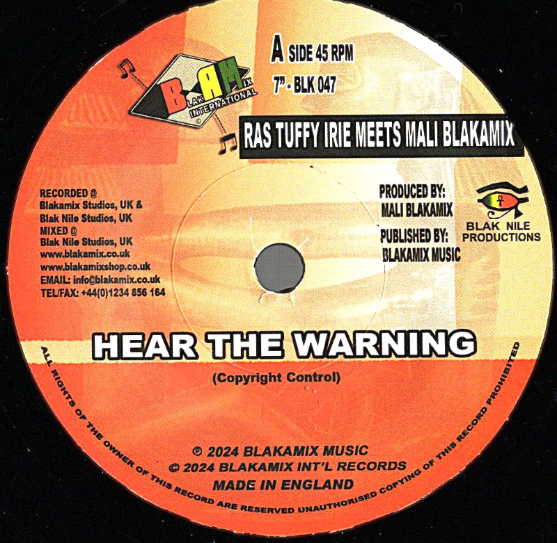 7" Hear The Warning TUFFY IRIE meets MALI BLAKAMIX