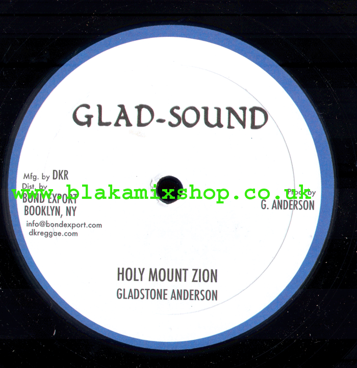 10" Holy Mount Zion/Holy Children GLADSTONE ANDERSON