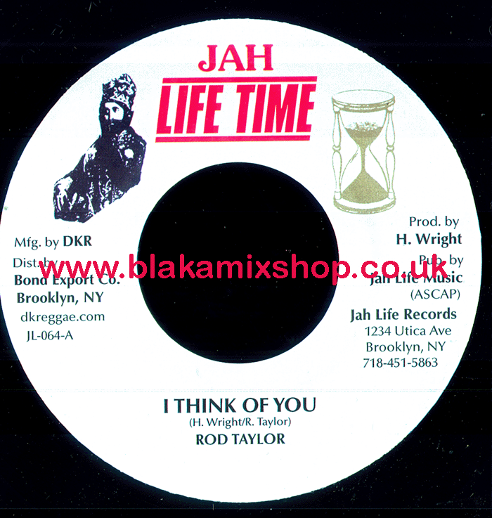 7" I Think Of You/Dub ROD TAYLOR/JAH LIFE