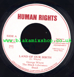 7" Land Of Our Birth/Version GEORGE WHYTE/BLACK LIBERATORS BAN