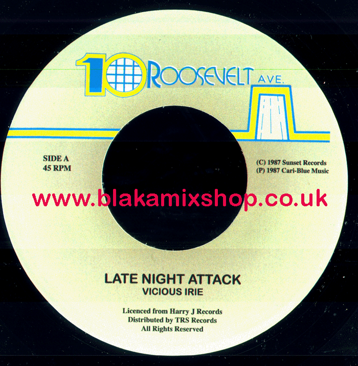 7" Late Night Attack/Version VICIOUS IRIE