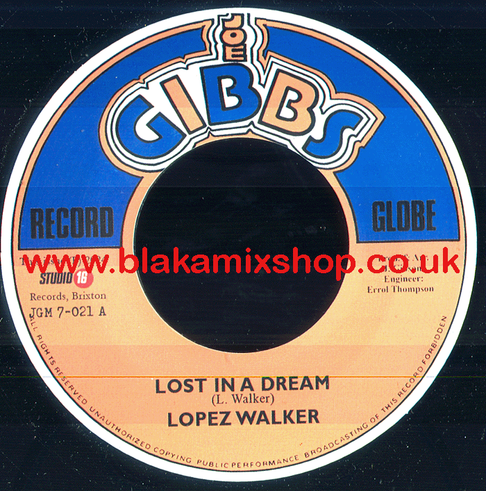 7" Lost In A Dream/Version LOPEZ WALKER/MIGHTY TWO