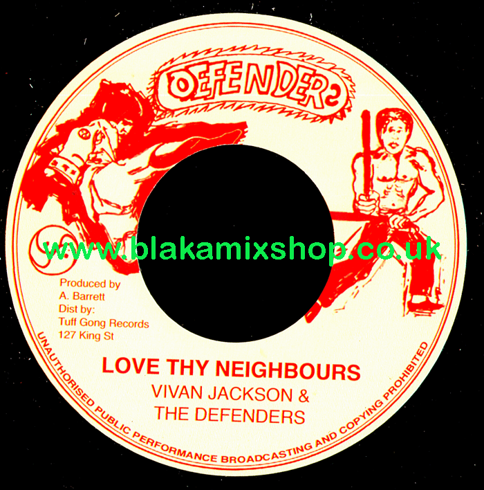 7" Love Thy Neighbours/Dub VIVIAN JACKSON & THE DEFENDERS