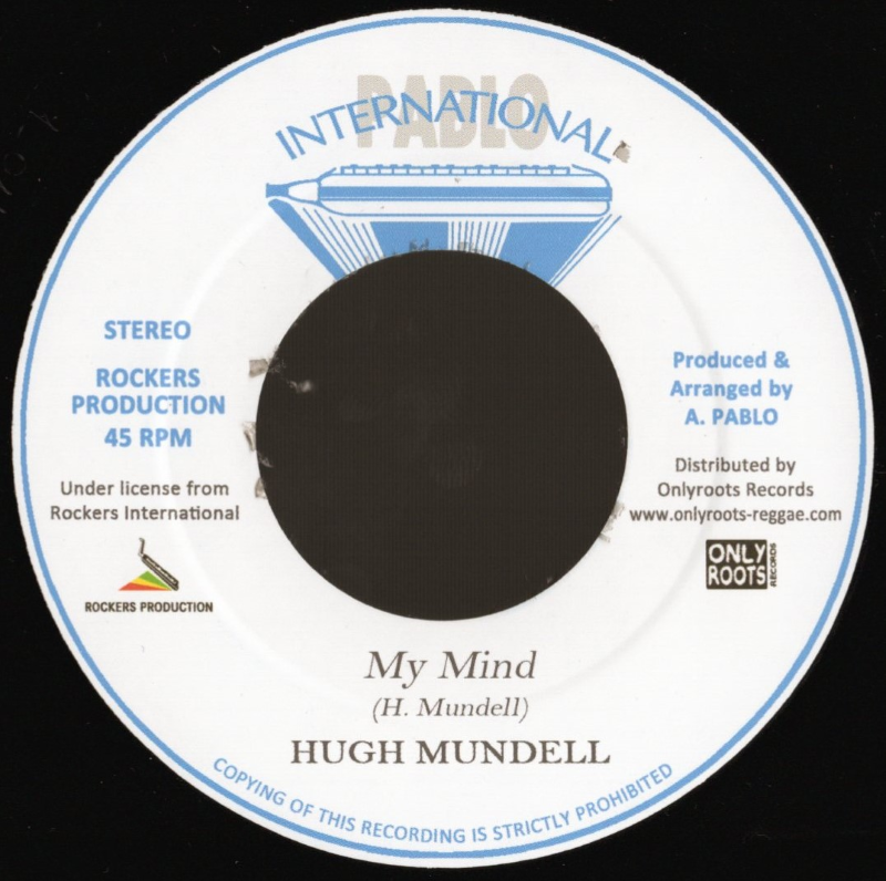 7" My Mind/Version HUGH MUNDELL/ROCKERS ALL STARS