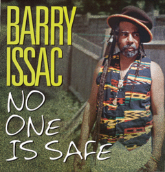 CD No One Is Safe BARRY ISSAC meets KING EARTHQUAKE