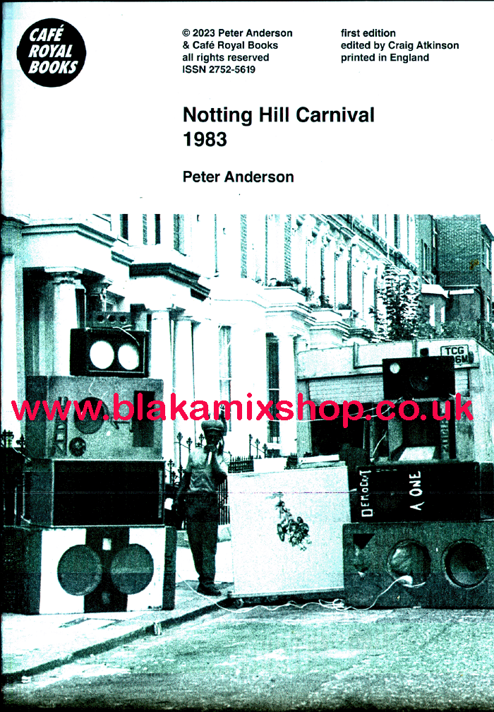 BK Notting Hill Carnival 1983 PETER ANDERSON