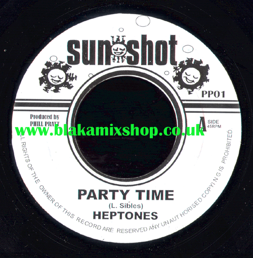 7" Party Time/Zion Hill HEPTONES/BOBBY KALPHAT