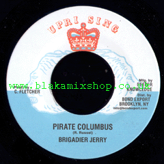 7" Pirate Columbus/Dub - BRIGADIER JERRY