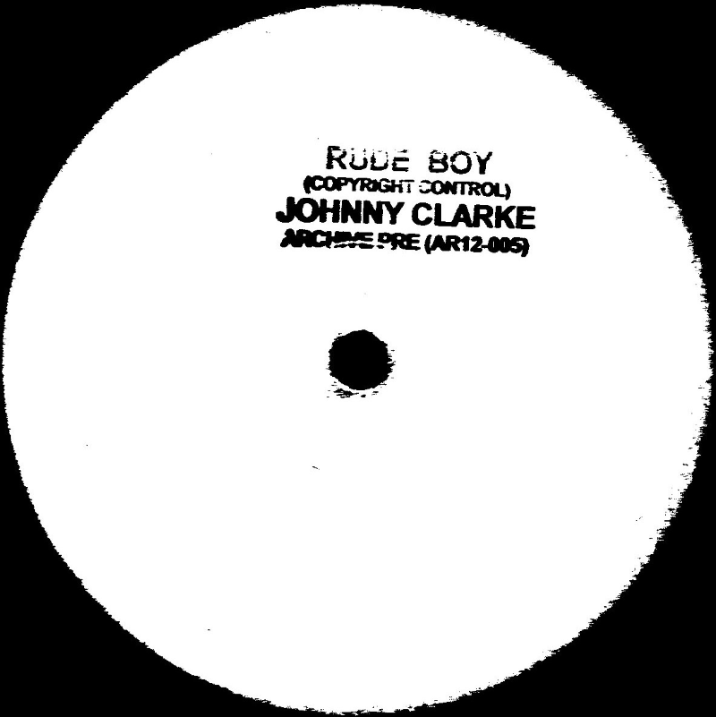 12" Rude Boy/You Better Try JOHNNY CLARKE