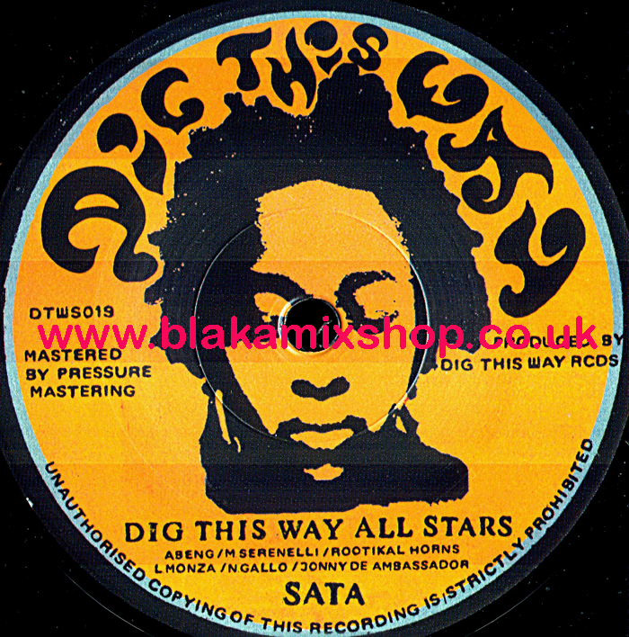 7" Sata/Dub DIG THIS WAY ALL STARS