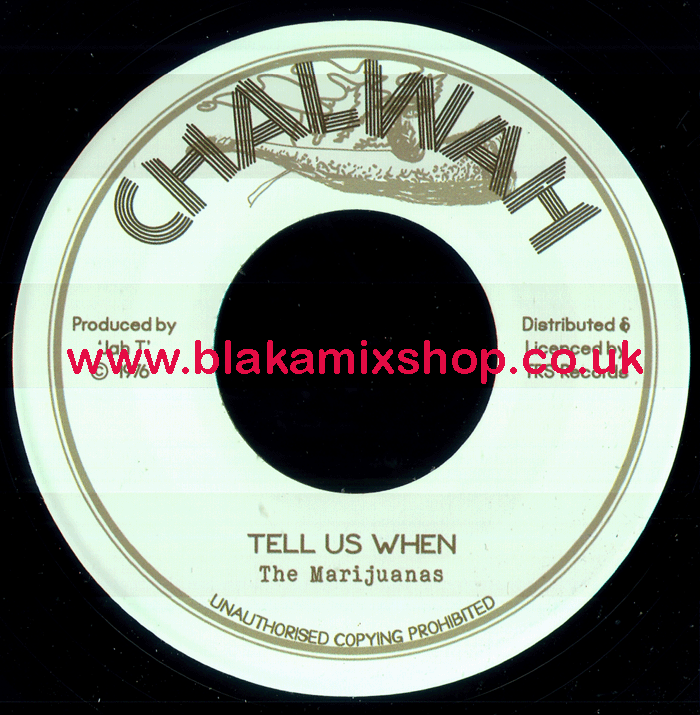 7" Tell Us When/Version THE MARIJUANAS