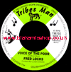 7" Voice Of The Poor/Dub FRED LOCKS