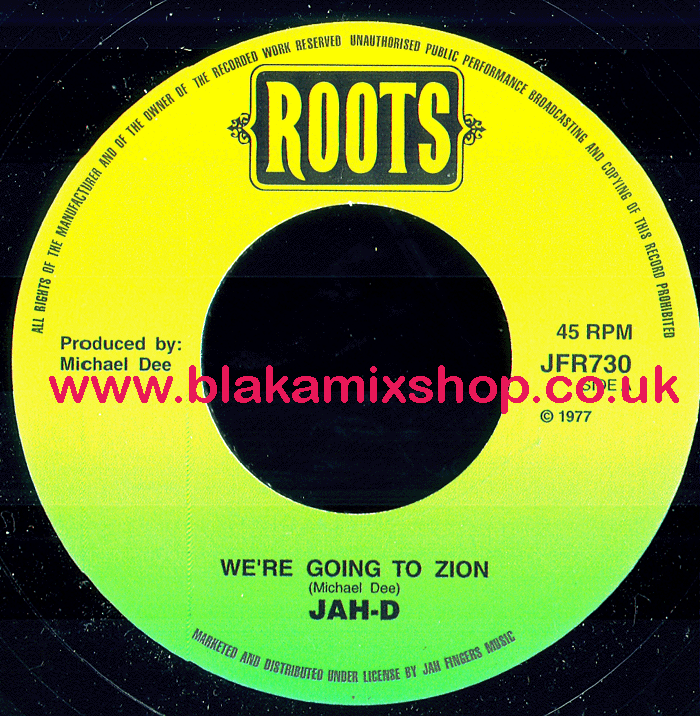 7" We're Going To Zion/Instrumental JAH D