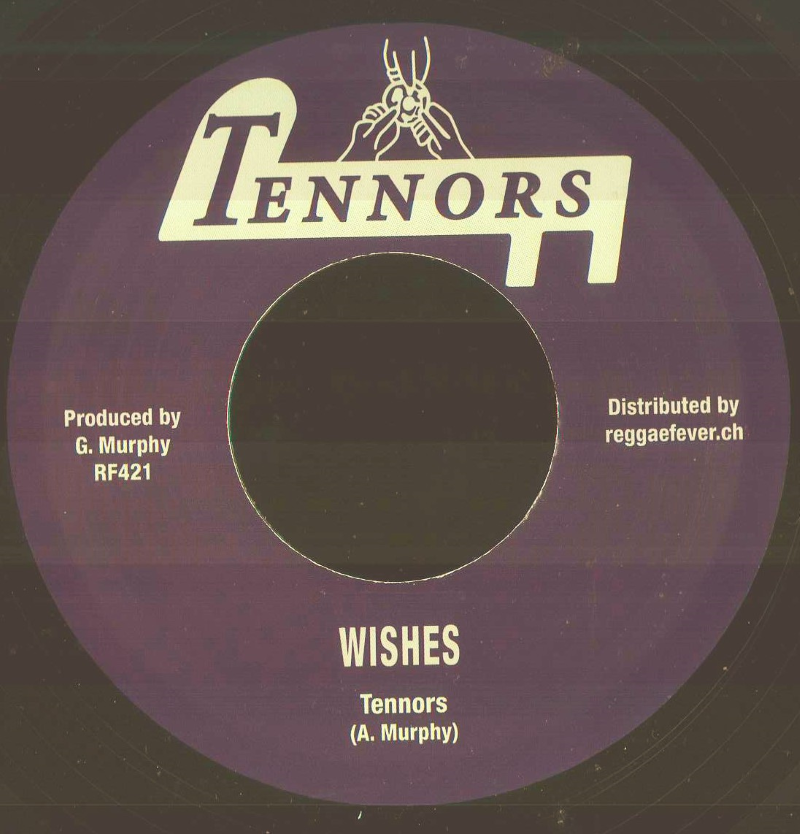 7" Wishes/Version TENNORS